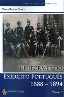 Bertrand.pt - Uniformes do Exército Português 1888-1894 - Tomo 2