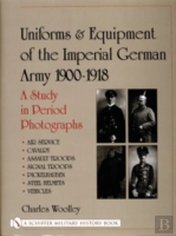 Bertrand.pt - Uniforms & Equipment Of The Imperial German Army 1900-1918