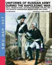 Uniforms Of Russian Army During The Napoleonic War Vol.2