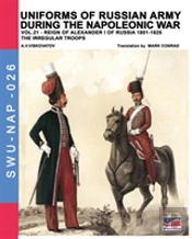 Uniforms Of Russian Army During The Napoleonic War Vol.21
