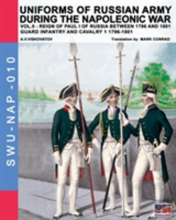 Bertrand.pt - Uniforms Of Russian Army During The Napoleonic War Vol.5