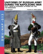 Uniforms Of Russian Army During The Napoleonic War Vol.8
