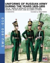 Uniforms Of Russian Army During The Years 1825-1855 - Vol. 10