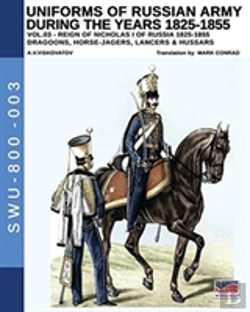 Bertrand.pt - Uniforms Of Russian Army During The Years 1825-1855. Vol. 3