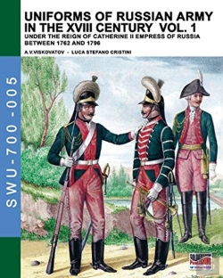 Bertrand.pt - Uniforms Of Russian Army In The Xviii Century Vol. 1