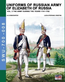 Bertrand.pt - Uniforms Of Russian Army Of Elizabeth Of Russia Vol. 2