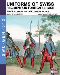 Bertrand.pt - Uniforms Of Swiss Regiments In Foreign Service
