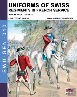 Bertrand.pt - Uniforms Of Swiss Regiments In French Service