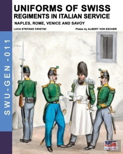 Bertrand.pt - Uniforms Of Swiss Regiments In Italian Service