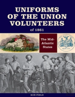 Bertrand.pt - Uniforms Of The Union Volunteers Of 1861