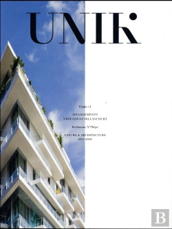 Bertrand.pt - Unik ; 159 Logements À Boulogne-Billancourt ; Nature & Architecture 2011-2016