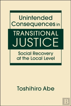 Bertrand.pt - Unintended Consequences In Transitional Justice