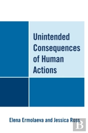Unintended Consequences Of Human Actions