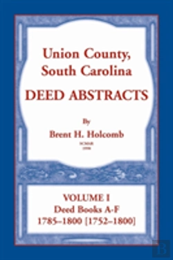 Bertrand.pt - Union County, South Carolina Deed Abstracts, Volume I