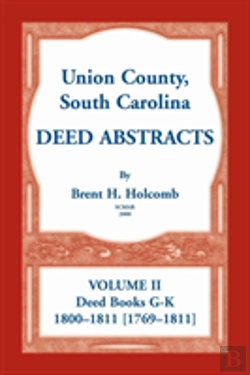 Bertrand.pt - Union County, South Carolina Deed Abstracts, Volume Ii