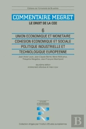 Union Economique Et Monetaire. Cohesion Economique Et Sociale