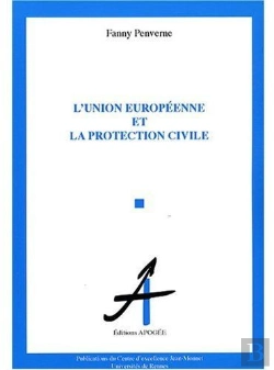 Bertrand.pt - Union Européenne Et La Protection Civile