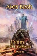 Union Of The Damned (Loner Book #3)