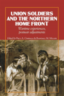 Union Soldiers And The Northern Home Front