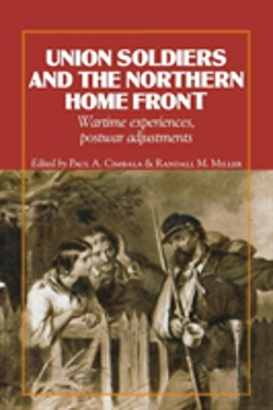 Bertrand.pt - Union Soldiers And The Northern Home Front