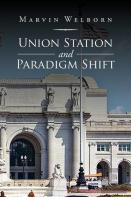 Union Station And Paradigm Shift