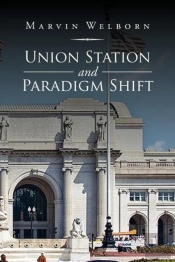 Union Station And Paradigm Shift