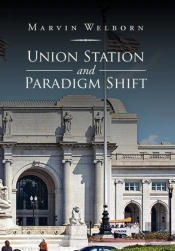 Union Station And Paradigm Shift