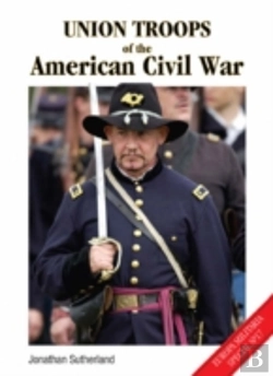 Bertrand.pt - Union Troops Of The American Civil War