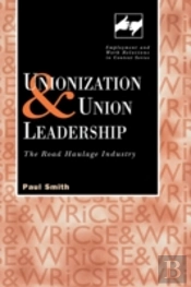 Unionization And Union Leadership