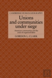 Unions And Communities Under Siege