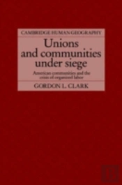 Unions And Communities Under Siege