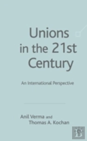 Unions In The 21st Century