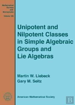 Bertrand.pt - Unipotent And Nilpotent Classes In Simple Algebraic Groups And Lie Algebras