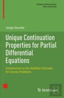 Unique Continuation Properties For Partial Differential Equations