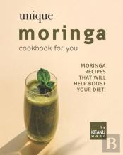 Unique Moringa Recipes For You