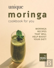 Unique Moringa Recipes For You