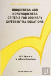 Uniqueness And Nonuniqueness Criteria For Ordinary Differential Equations