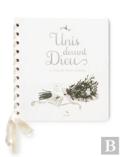 Unis Devant Dieu : Le Livre De Notre Mariage