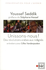 Unissons-Nous !  Des Révolutions Arabes Aux Indignés