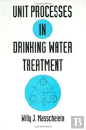 Unit Processes In Drinking Water Treatment