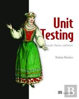 Unit Testing:Principles, Practices And Patterns