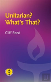 Unitarian? What'S That?