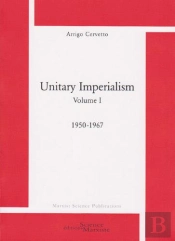 Unitary Imperialism. Volume 1. 1950-1967