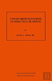 Unitary Representations Of Reductive Lie Groups
