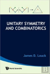 Unitary Symmetry And Combinatorics