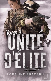Unité D'Élite Tome 3
