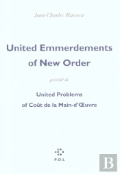 United Emmerdements Of New Order ; United Problems Of Cout De La Main D'Oeuvre
