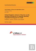 United Kingdom Reforms Of The Law On The Passing Of Property Of A Specific Quantity Of Goods Forming Part Of A Bulk