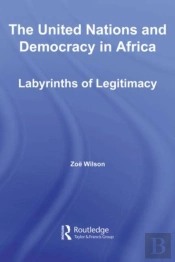 United Nations And Democracy In Africa