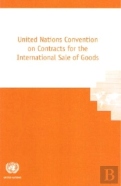 United Nations Convention On Contracts For The International Sale Of Goods
